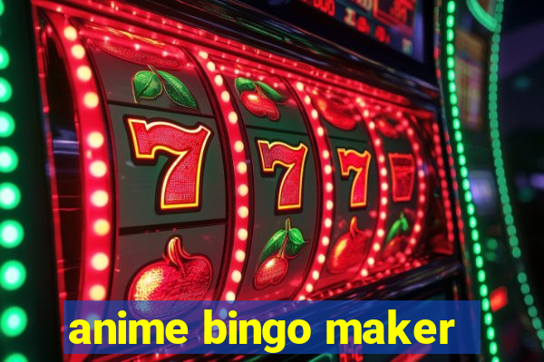 anime bingo maker